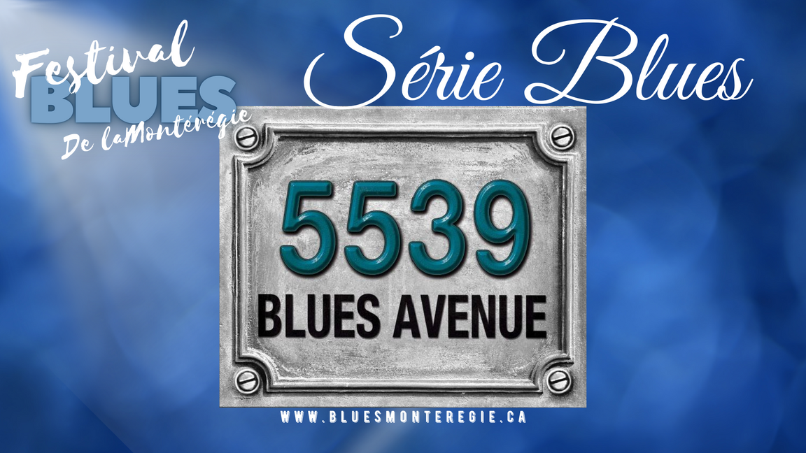 Série Blues - 5539 Blues Avenue