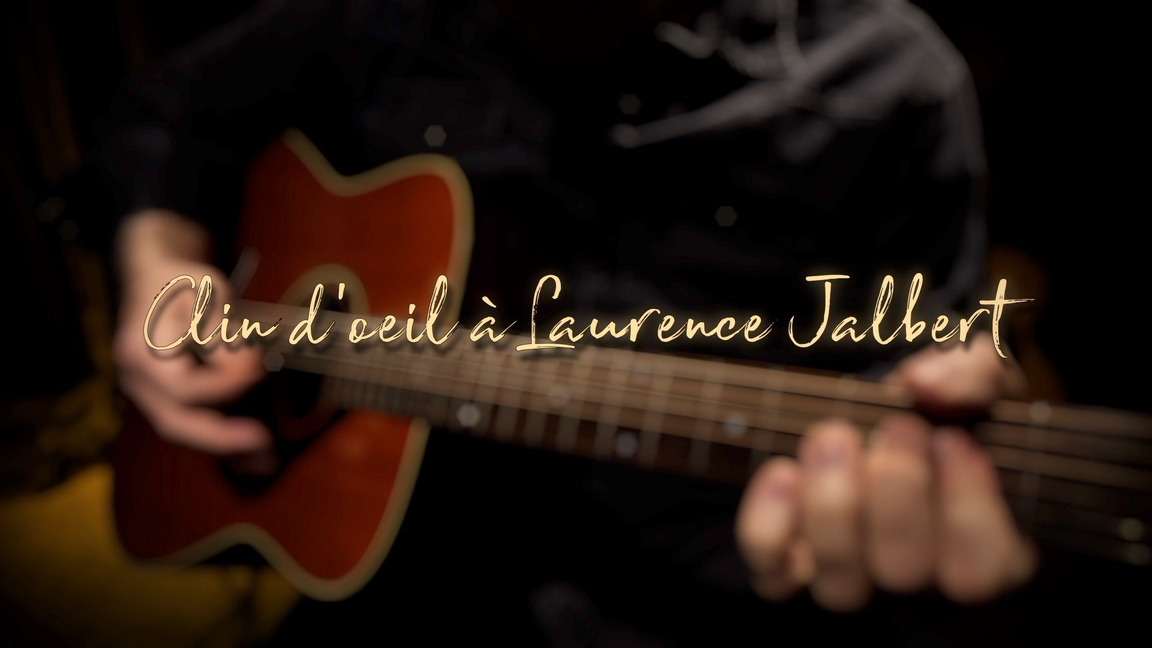 Clin d'oeil à Laurence Jalbert - Première