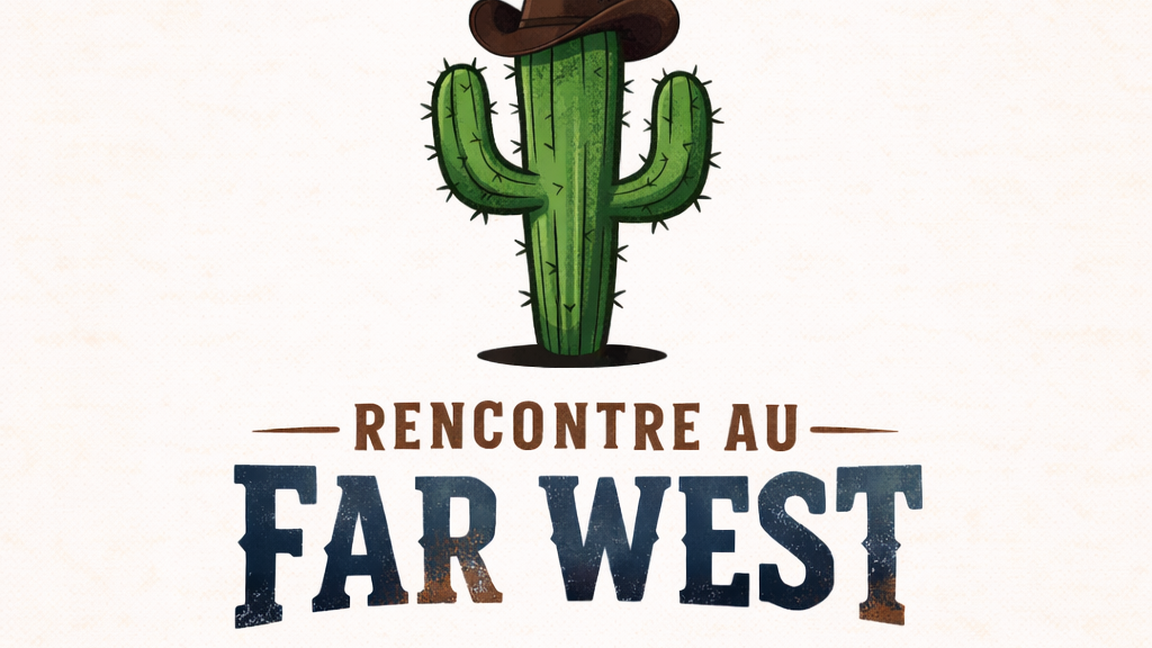 Rencontres au far West