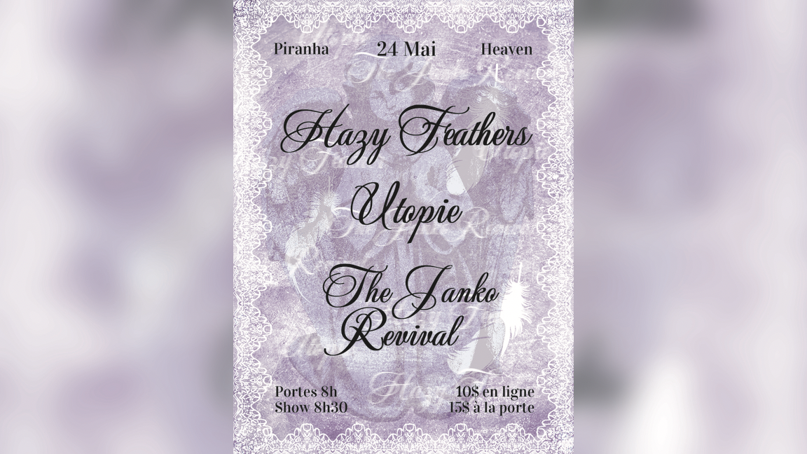 Hazy Feathers X Utopie X The Janko Revival