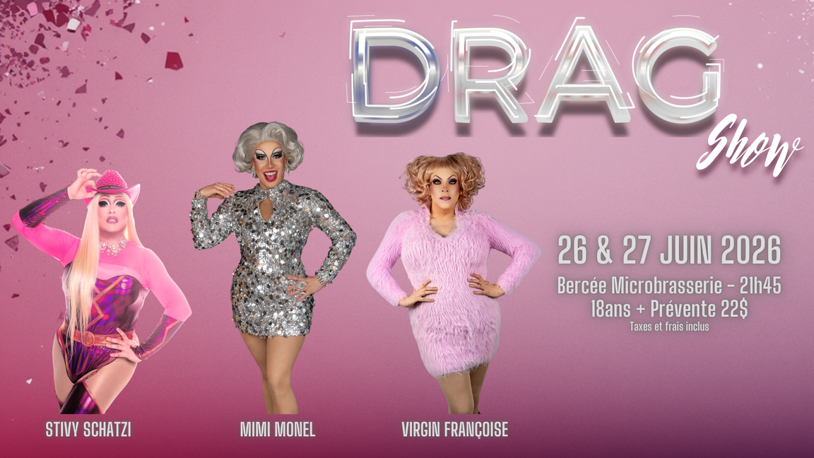 Dragqueens - Excès et folies! VENDREDI