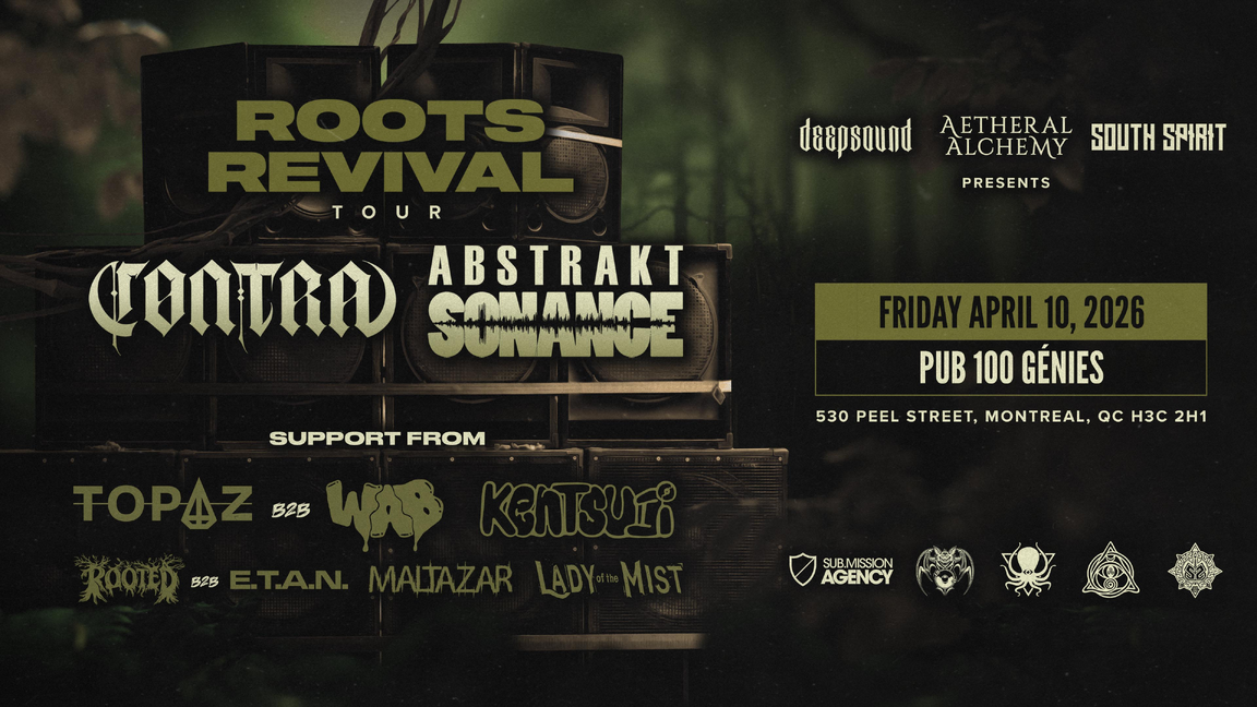 Cøntra x Abstrakt Sonance, Roots Revival Tour, Montréal