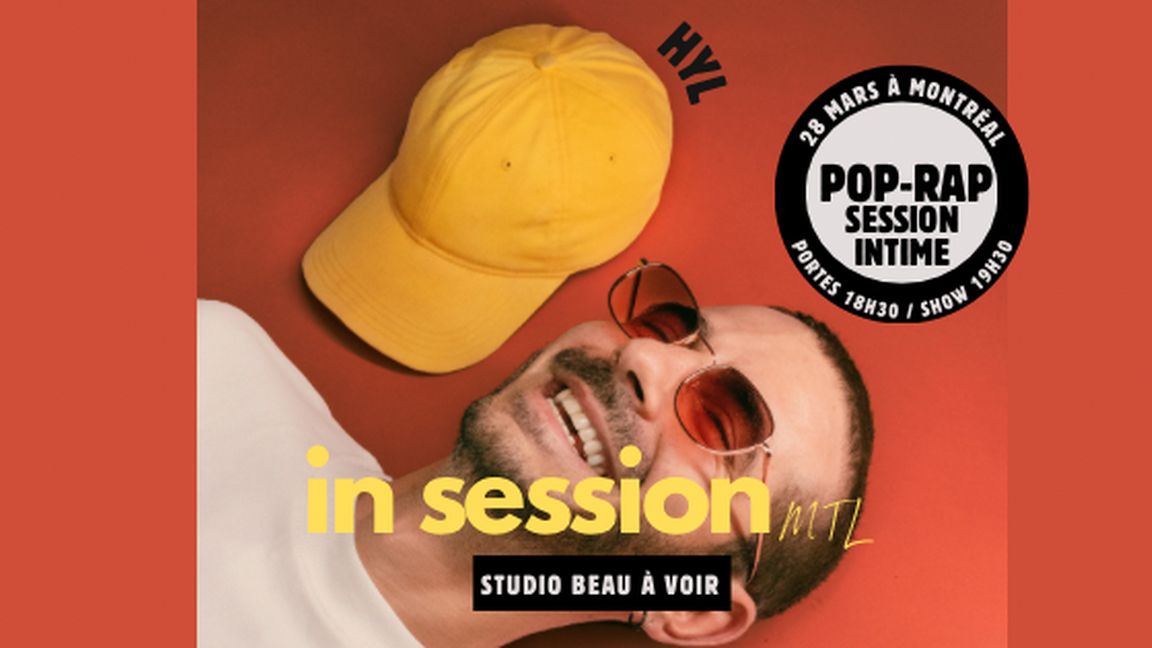 In Session MTL : Pop-Rap Session avec HYL