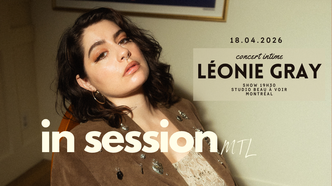 In Session MTL : Léonie Gray
