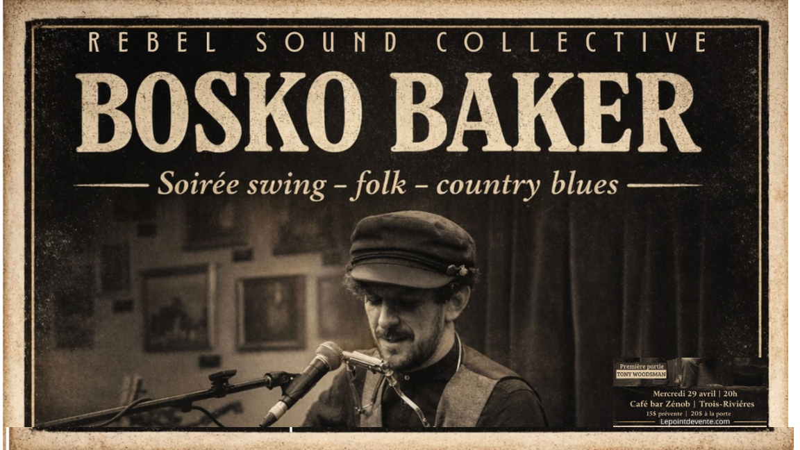 BOSKO BAKER au Zénob