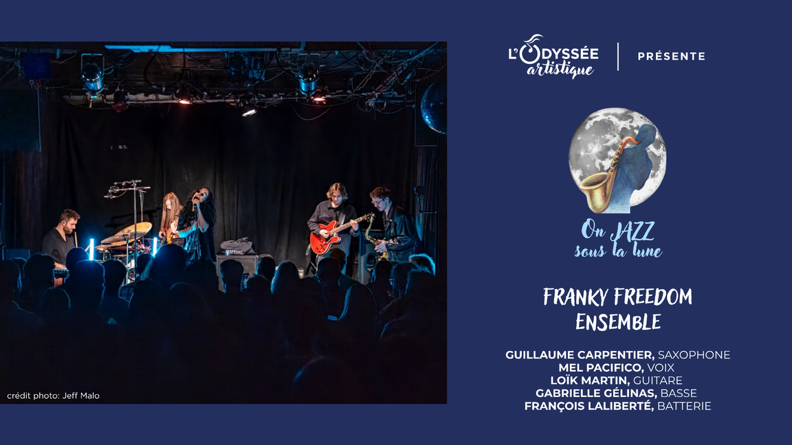 On JAZZ sous la lune 2026 - Escale #3 - FRANKY FREEDOM ENSEMBLE