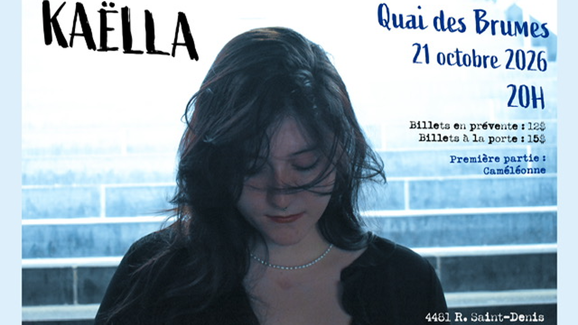 Kaëlla au Quai des Brumes