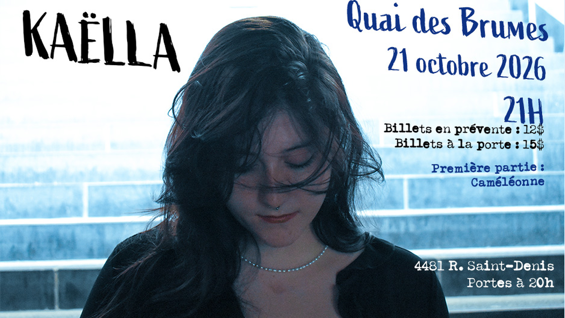 Kaëlla au Quai des Brumes