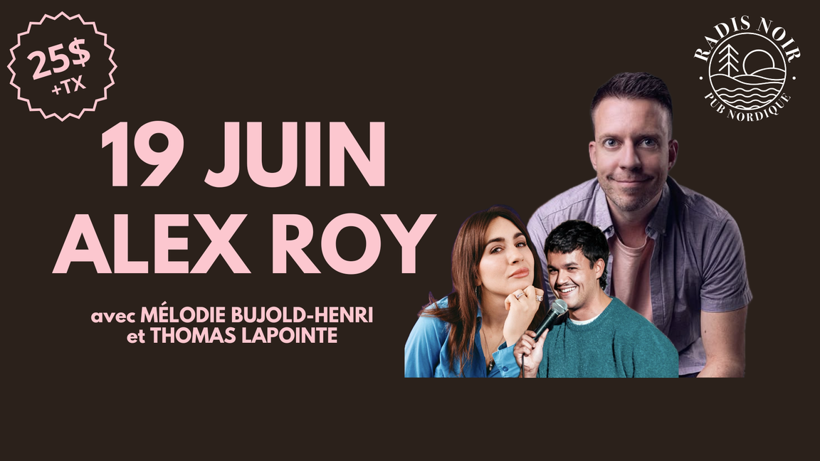 Alex Roy aux Vendredis de l’Humour