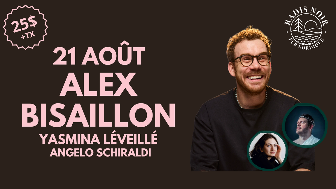 Alex Bisaillon aux Vendredis de l’humour