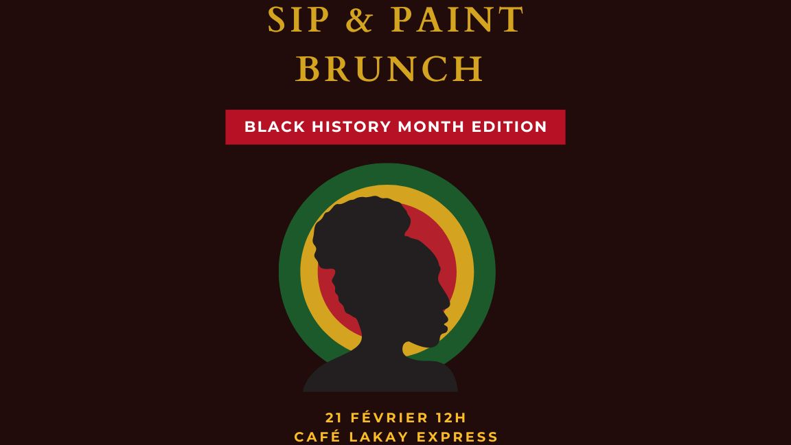 Sip & Paint Brunch:  Édition Mois de l’histoire des Noirs