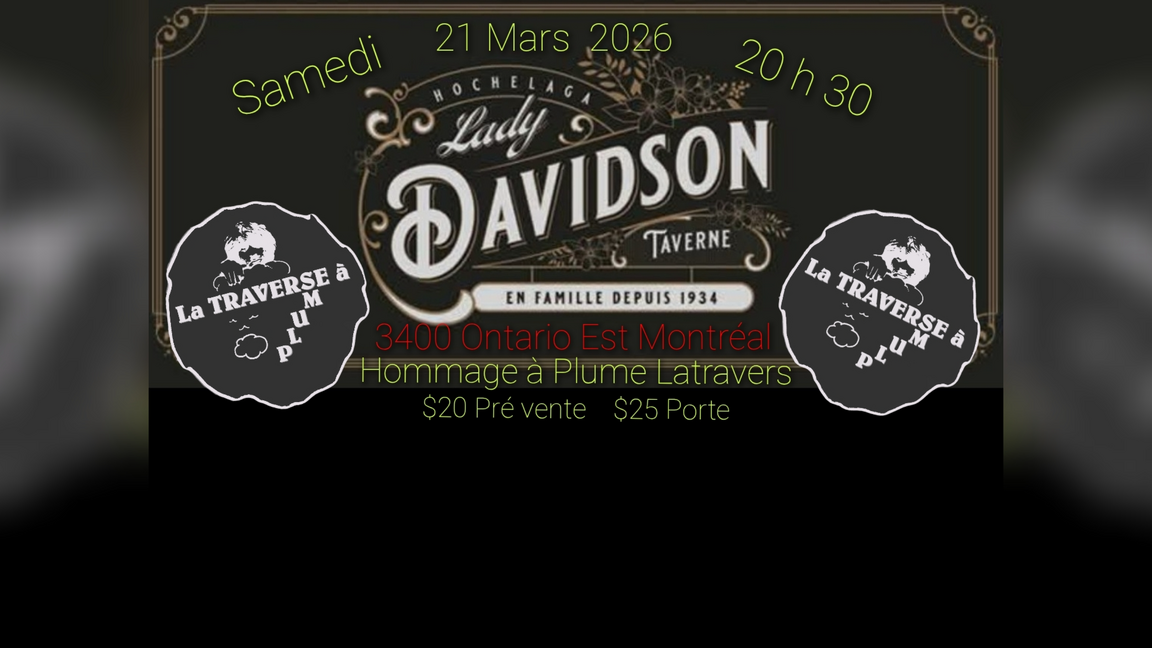 Hommage à Plume Latraverse