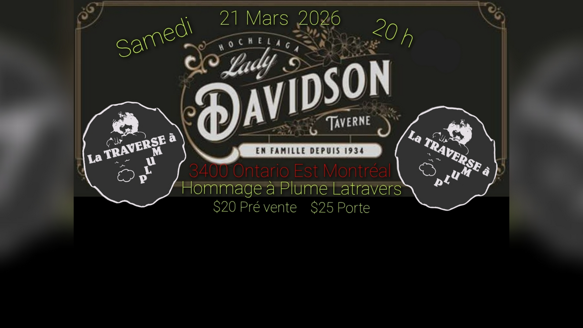 Hommage à Plume Latraverse