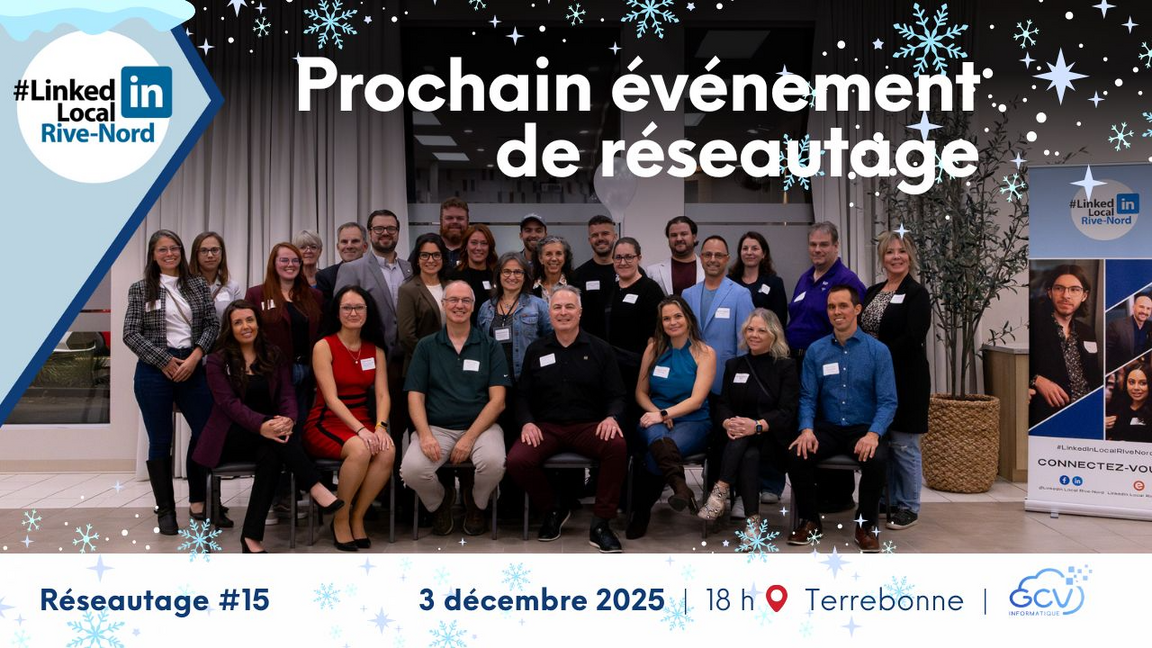 LinkedIn Local Rive-Nord 15e Édition
