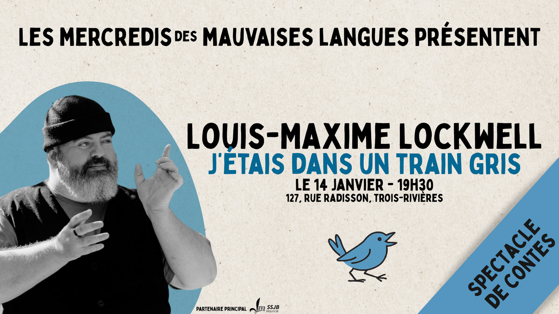 Louis-Maxime Lockwell - J'étais dans un train gris