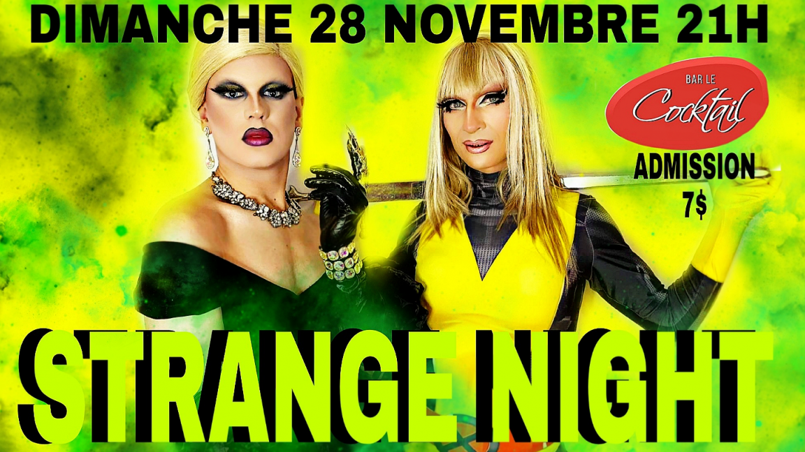 Strange Night spécial Cosplay. (Billets également disponibles à la porte).