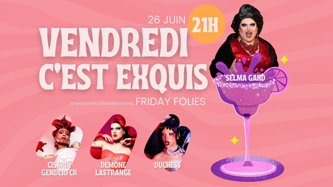 Friday Folies