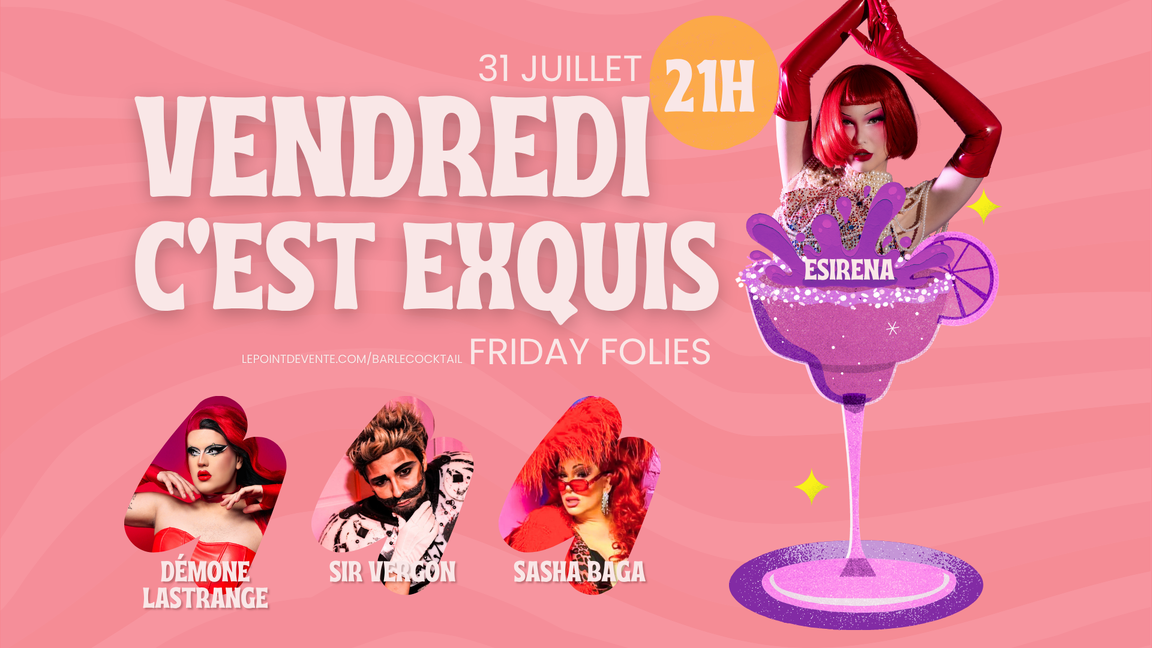 Friday Folies