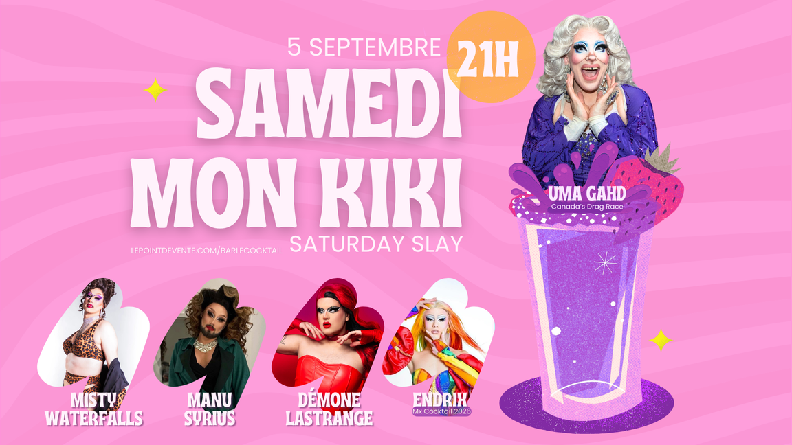 Samedi mon kiki
