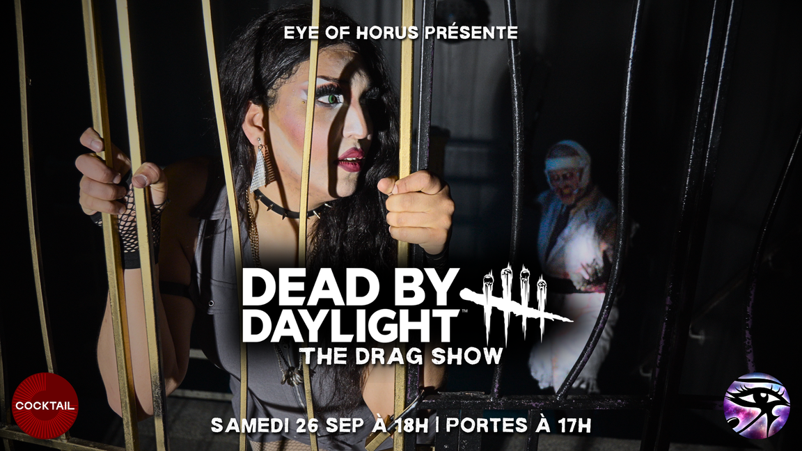 Dead by Daylight: The Drag Show