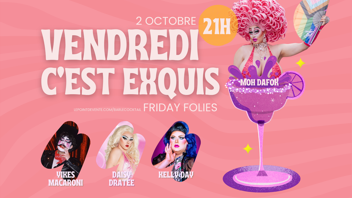Friday Folies