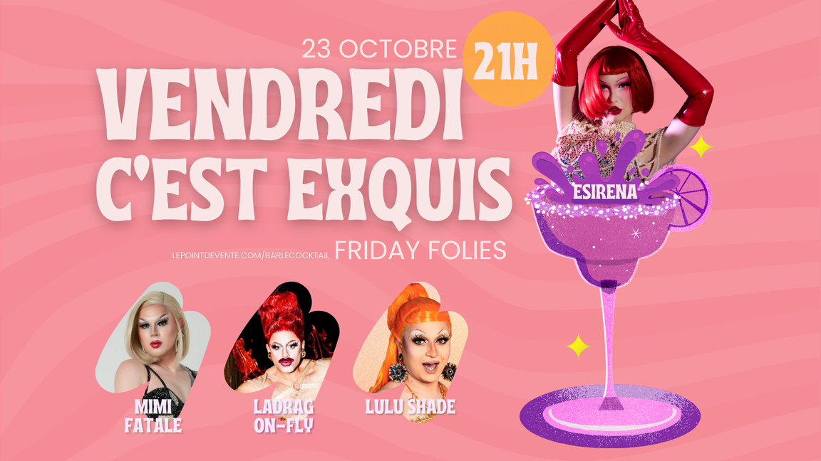 Friday Folies