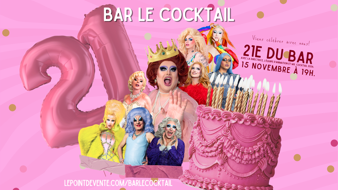 21st anniversary of Bar Le Cocktail!