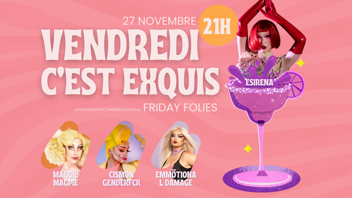 Friday Folies