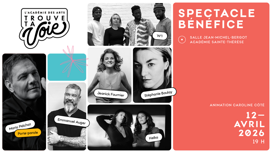 Trouve ta voie: 9e édition - Spectacle bénéfice
