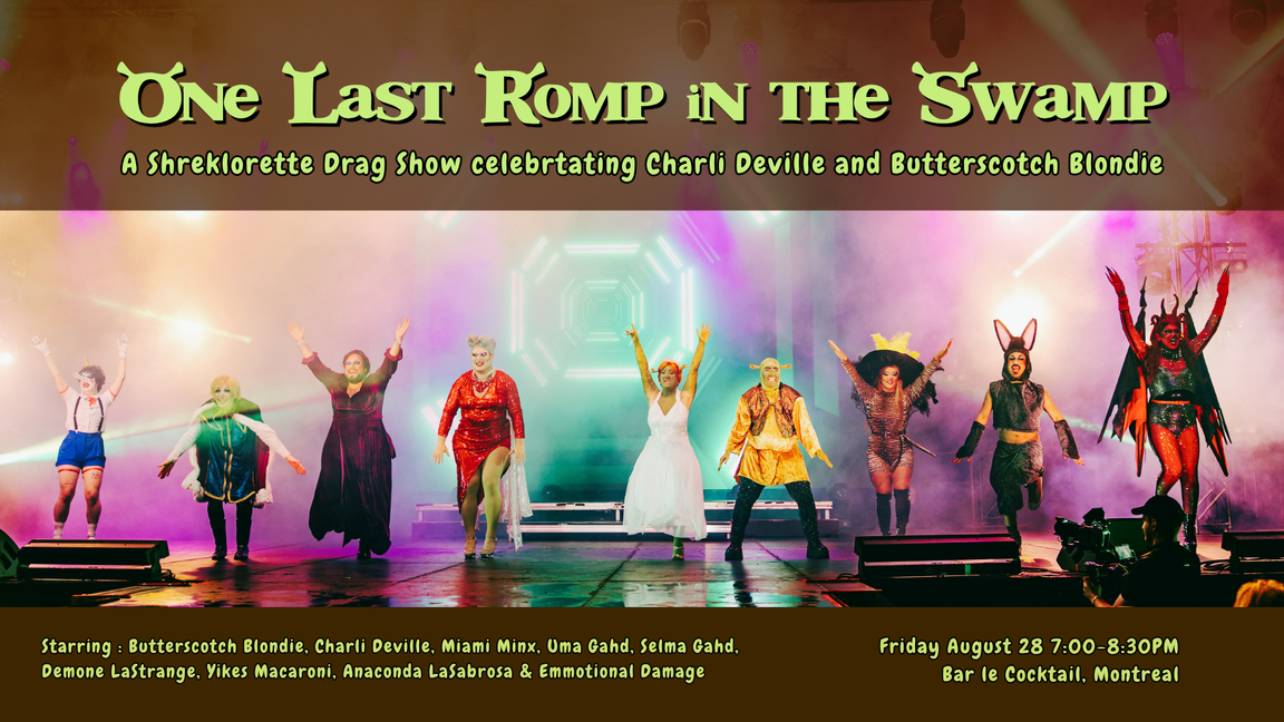 One Last Romp in the Swamp - A Shreklorette Drag Show