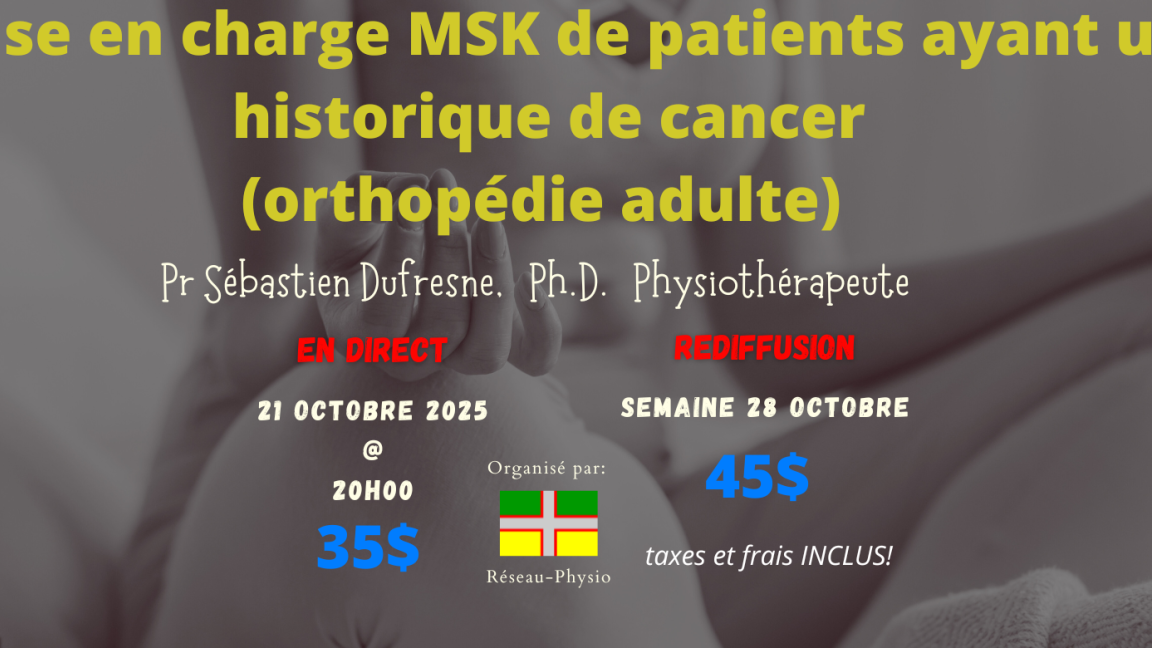 Prise en charge MSK de patients ayant un historique de cancer (Orthopédie Adulte)