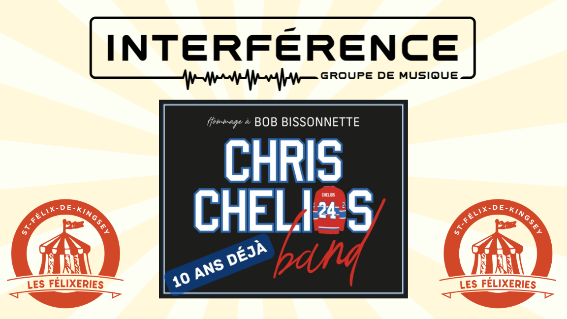 Les Félixeries avec Interférence et Le Chris Chelios Band
