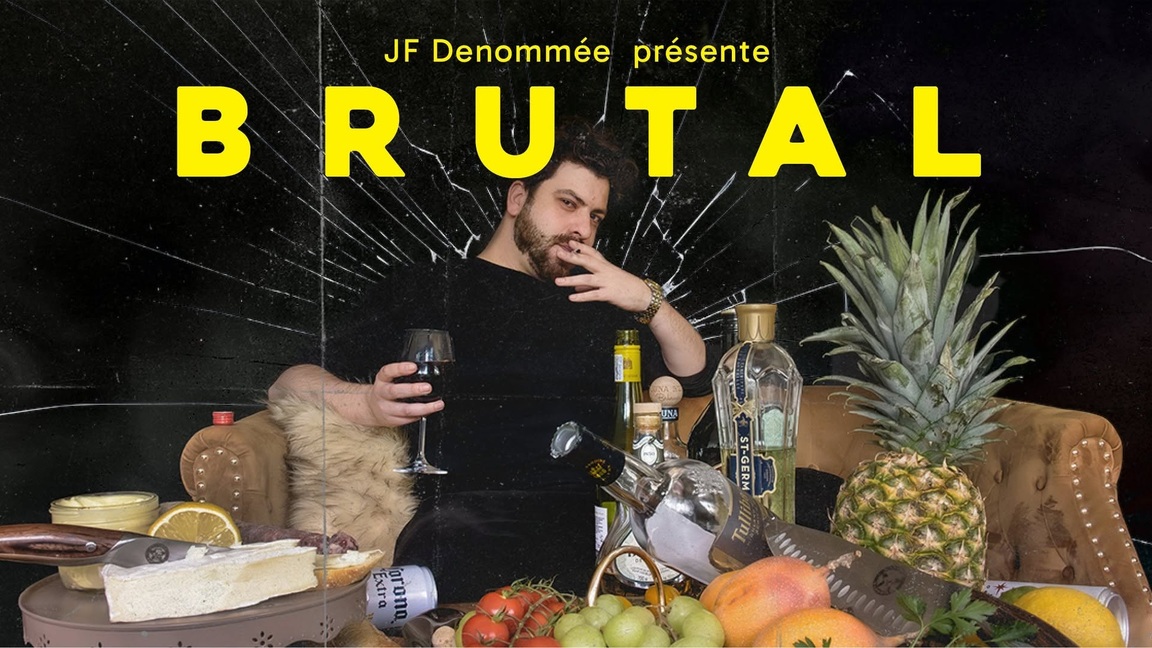 JF DENOMMÉE - BRUTAL