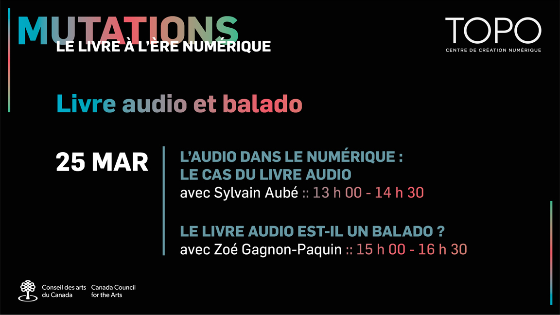 Le livre audio et balado | Présentations de Sylvain Aubé et Zoé Gagnon-Paquin