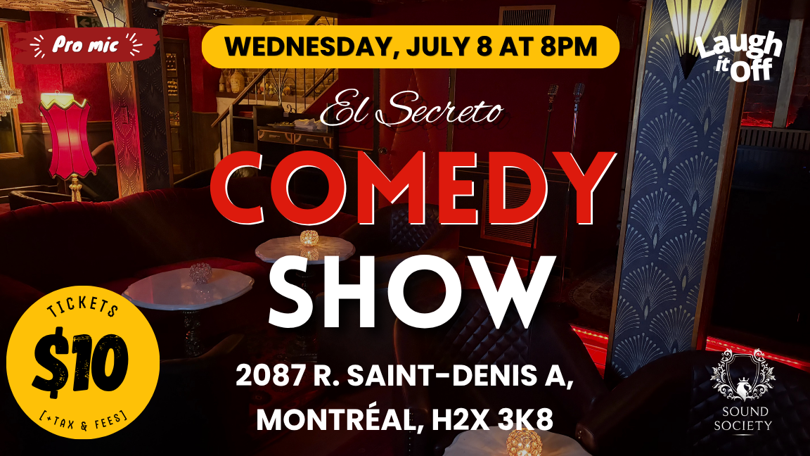 Pro Stand-Up Comedy | El Secreto Comedy Show in Montreal