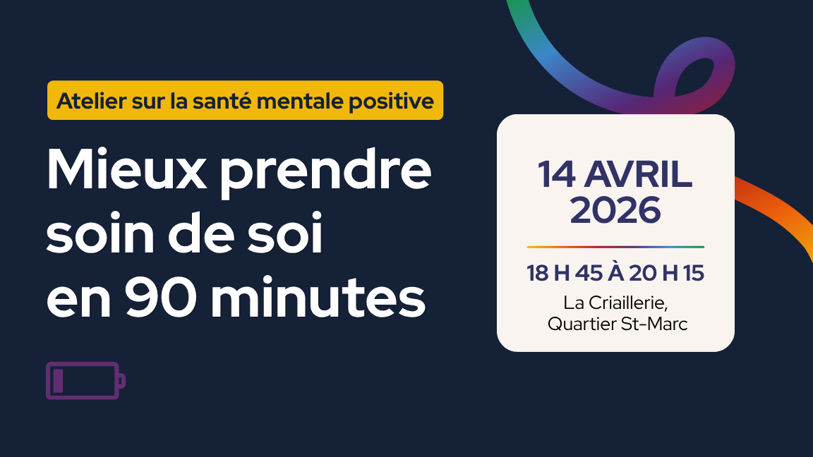 Atelier sur la santé mentale positive : Mieux prendre soin de soi en 90 minutes