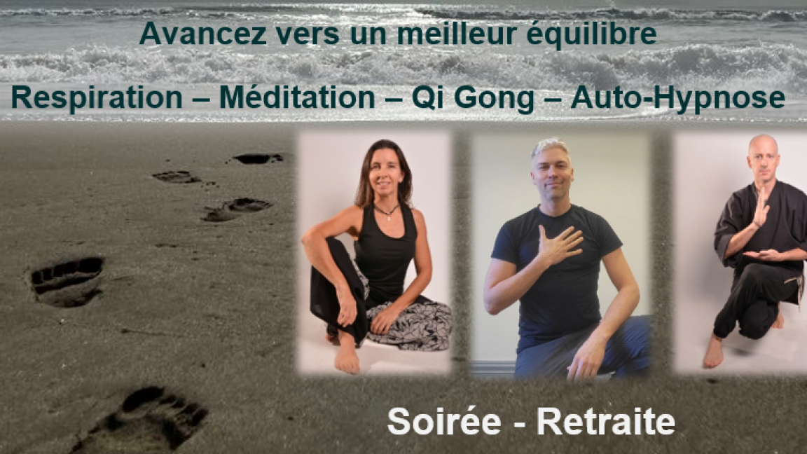 Soirée Retraite - Nouveaux outils pour Soi