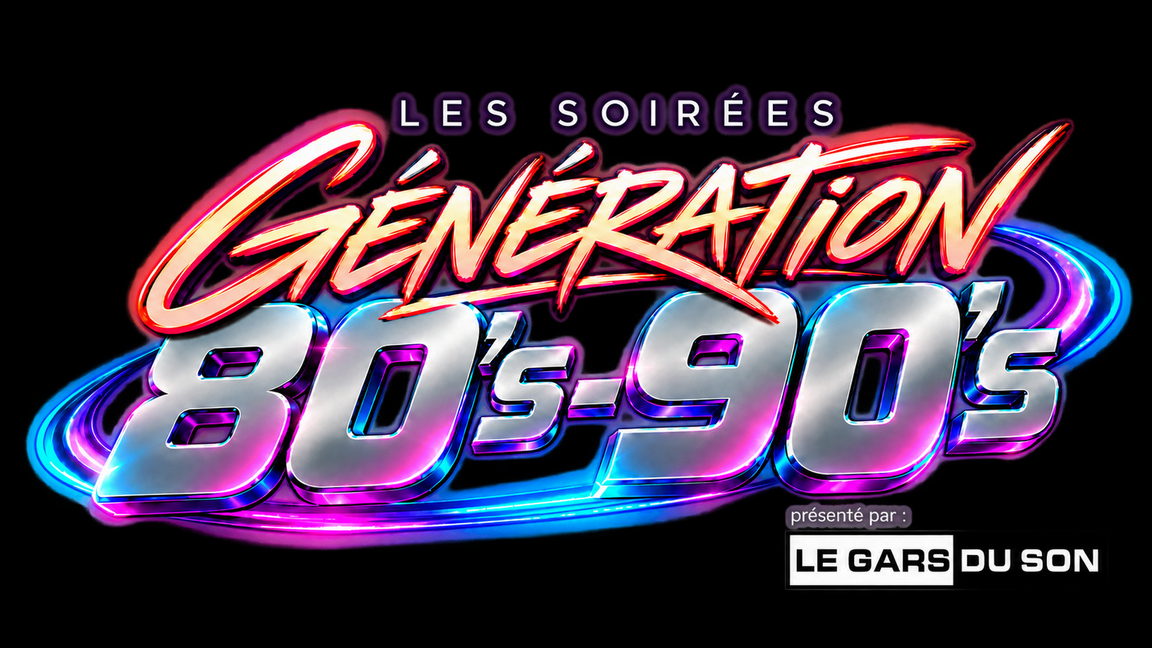 Party Génération 80's-90's - Côteau-du-Lac