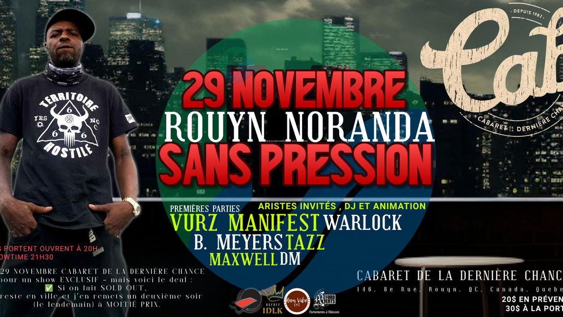 Sans Pression à Rouyn Noranda (Vurz Manifest . B. Meyers)