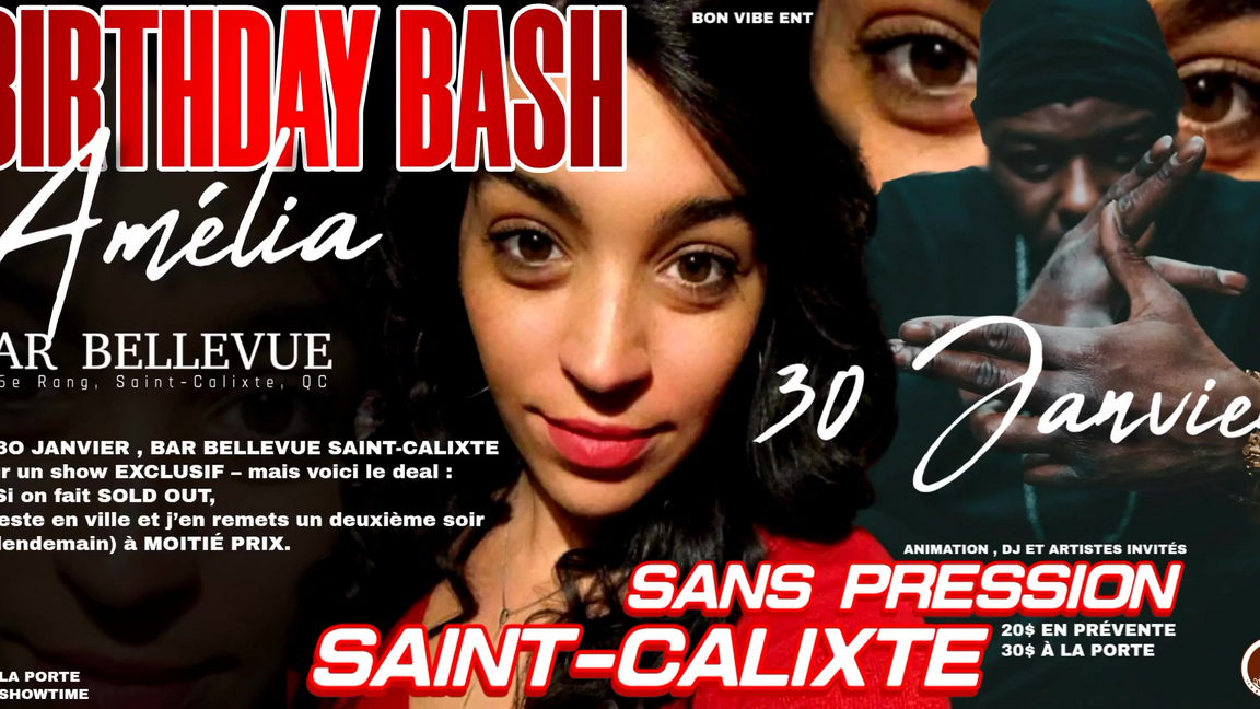 Sans Pression back à Saint-Calixte - Birthday Bash Amélia