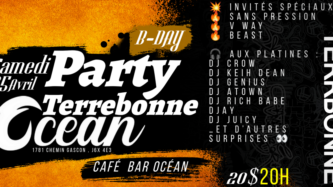 Mega Gros B-Day Party à Terrebonne avec plusieurs invités spéciaux