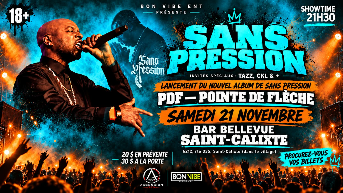 Sans Pression à Saint-Calixte (Nouvel album et les grands succès)