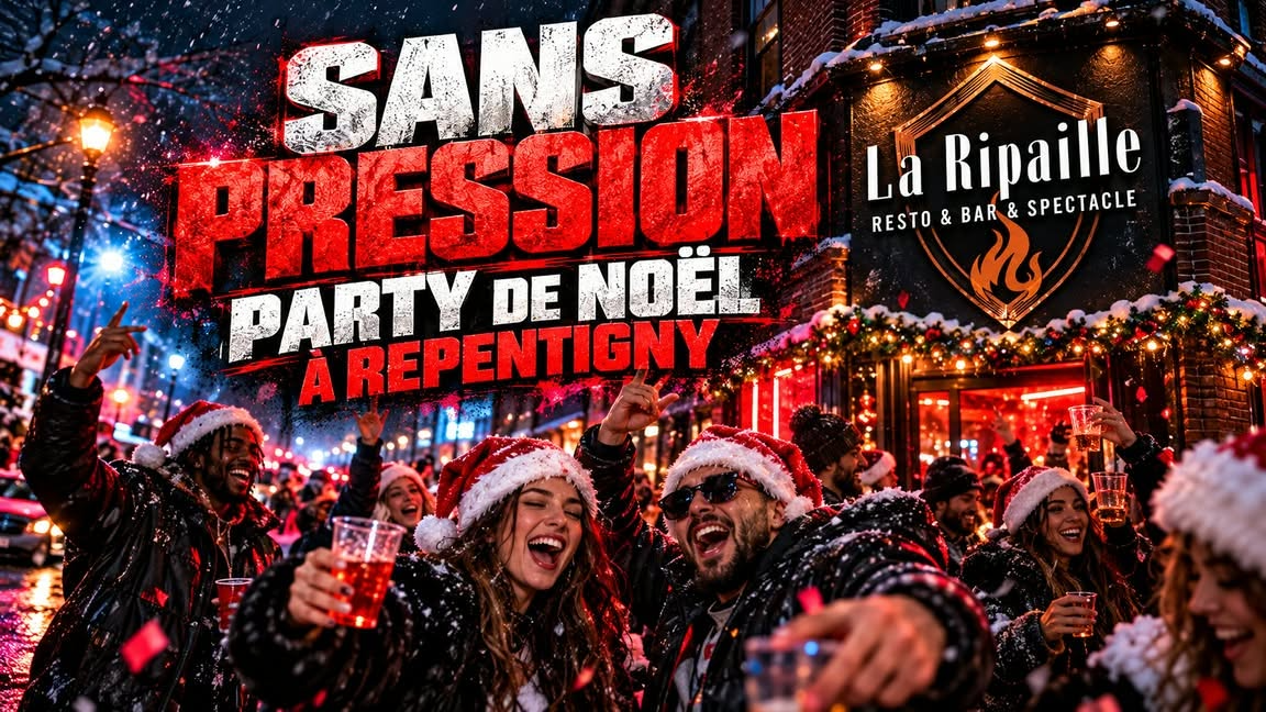 Gros Party Noël Sans Pression à La Ripaille Repentigny
