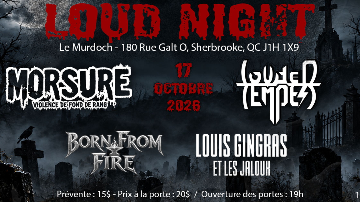 The Loud Night - Sherbrooke - Le Murdoch