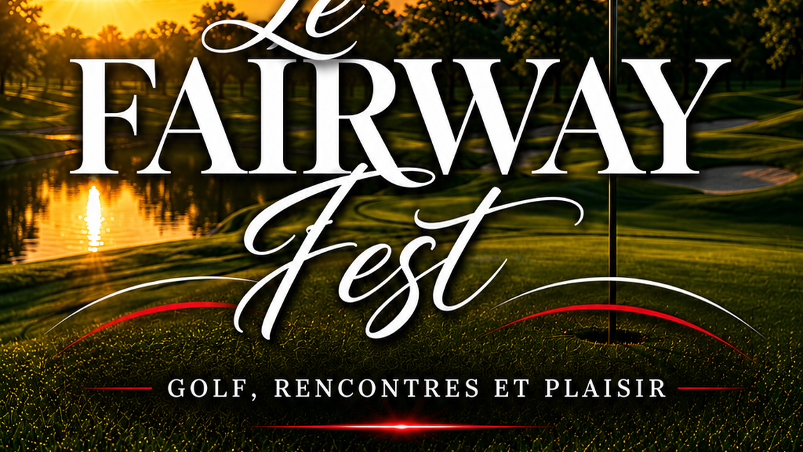 PREMIÈRE ÉDITION DU FAIRWAY FEST