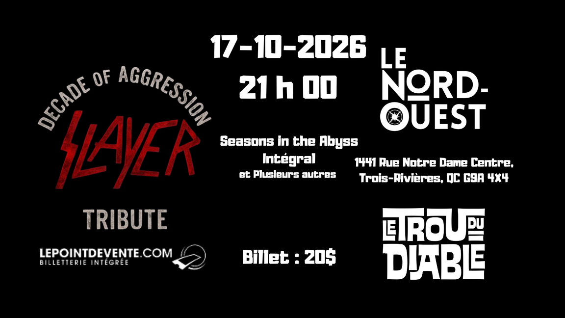 Seasons in the Abyss tour/ Le Nord-Ouest