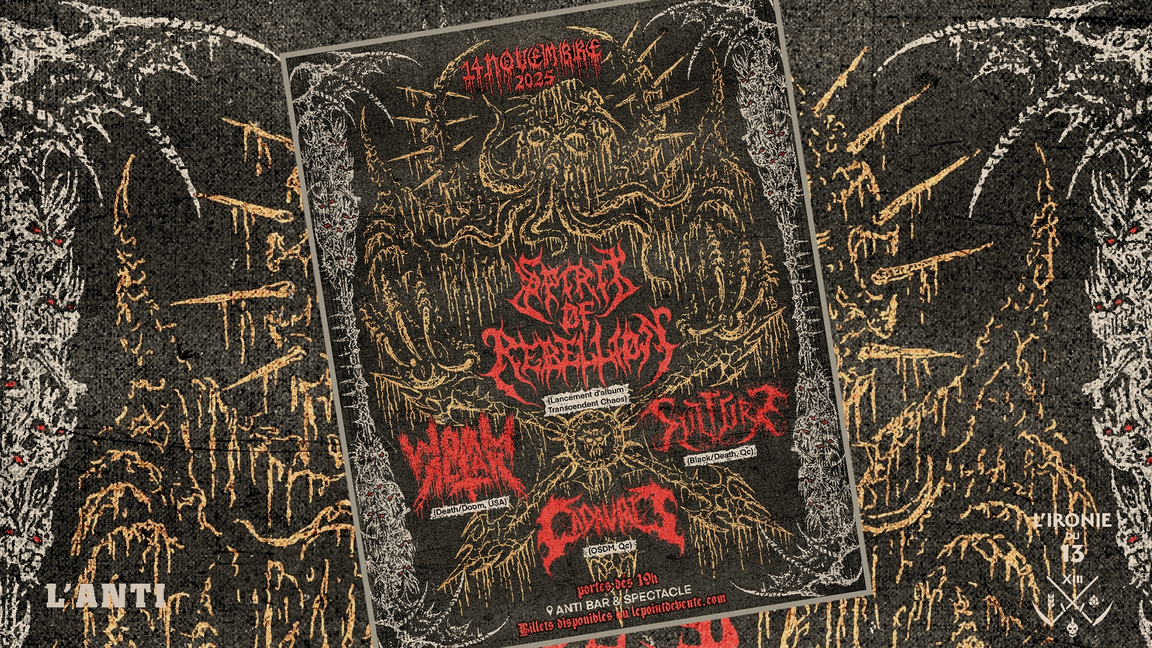 Spirit of Rebellion (album release) + Sulfure + Worm Altar + Cadavris