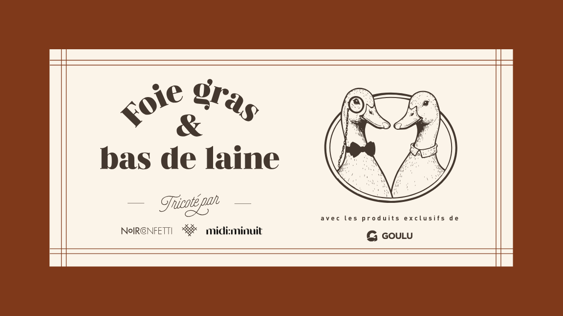 Foie gras & bas de laine