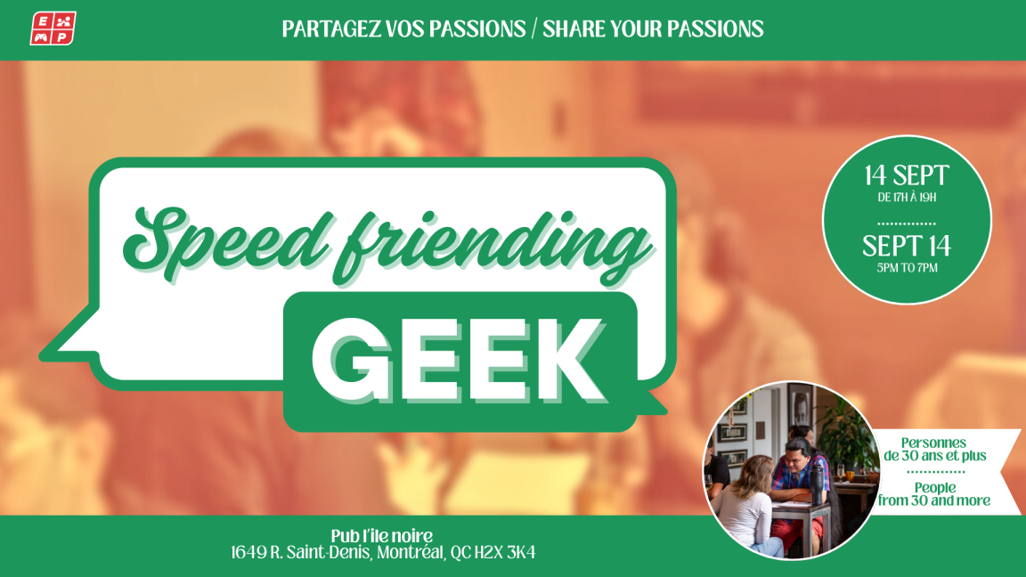 Geek Speed Friending, 30 years old and more