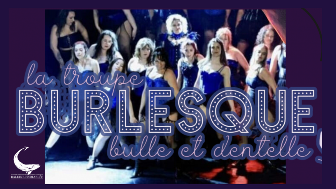 Bulle et Dentelle - Spectacle Burlesque @ La Baleine Endiablée